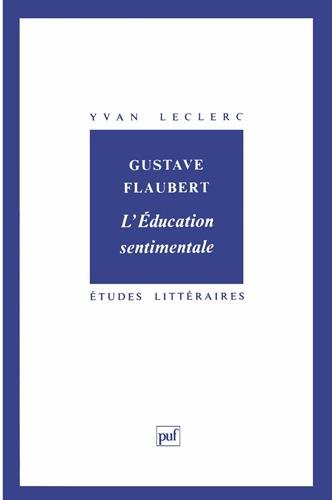 Gustave Flaubert, L'éducation sentimentale