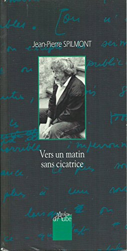 Vers un matin sans cicatrice