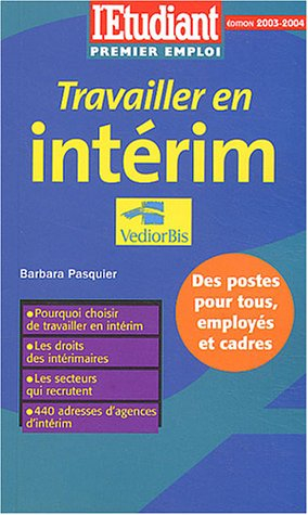 Travailler en intérim : des postes pour tous, employés et cadres