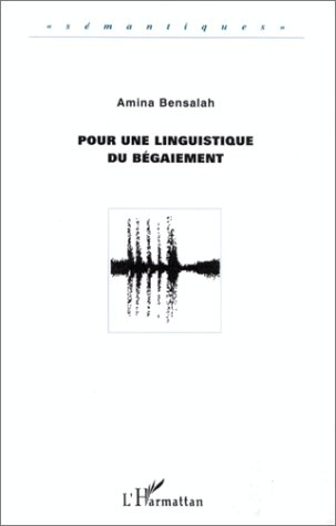 Pour une linguistique du bégaiement