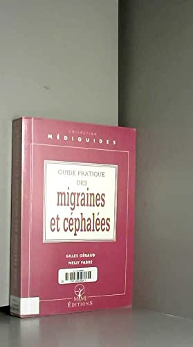 Guide pratique des migraines et céphalées