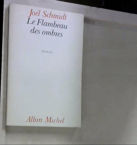 Le Flambeau des ombres
