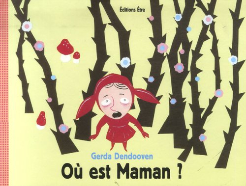 Où est maman ?