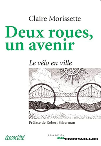 Deux roues, un avenir : vélo en ville
