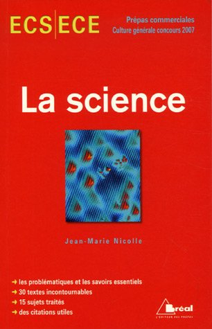 La science : concours 2007 : classe préparatoire économique et commerciale, voies scientifique et éc