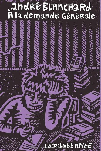 A la demande générale : carnets 2009-2011