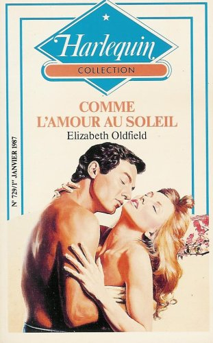 comme l'amour au soleil : collection : harlequin collection n, 729