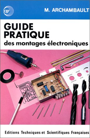 guide pratique des montages électroniques