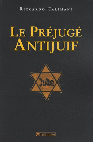 Le préjugé antijuif : introduction à la dynamique de la haine