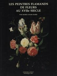les peintres flamands de fleurs au xviie siècle