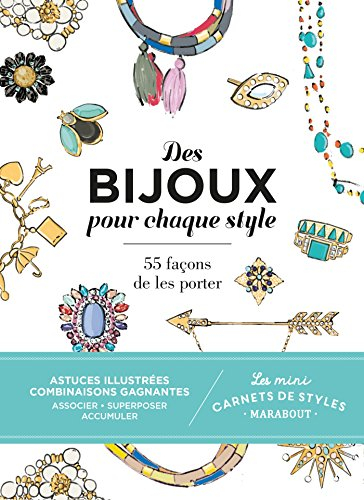 Des bijoux pour chaque style : 55 façons de les porter