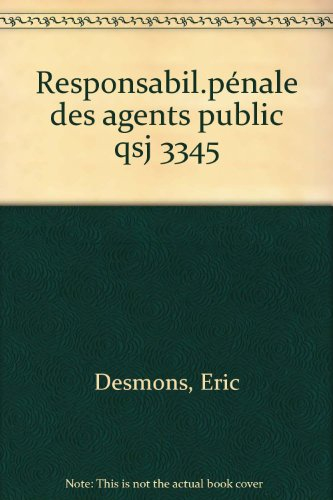 La responsabilité pénale des agents publics
