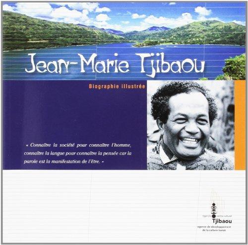 jean-marie tjibaou biographie illustrée