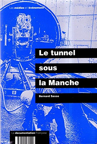 Le Tunnel sous la Manche