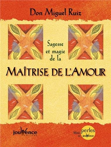 Sagesse et magie de la maîtrise de l'amour