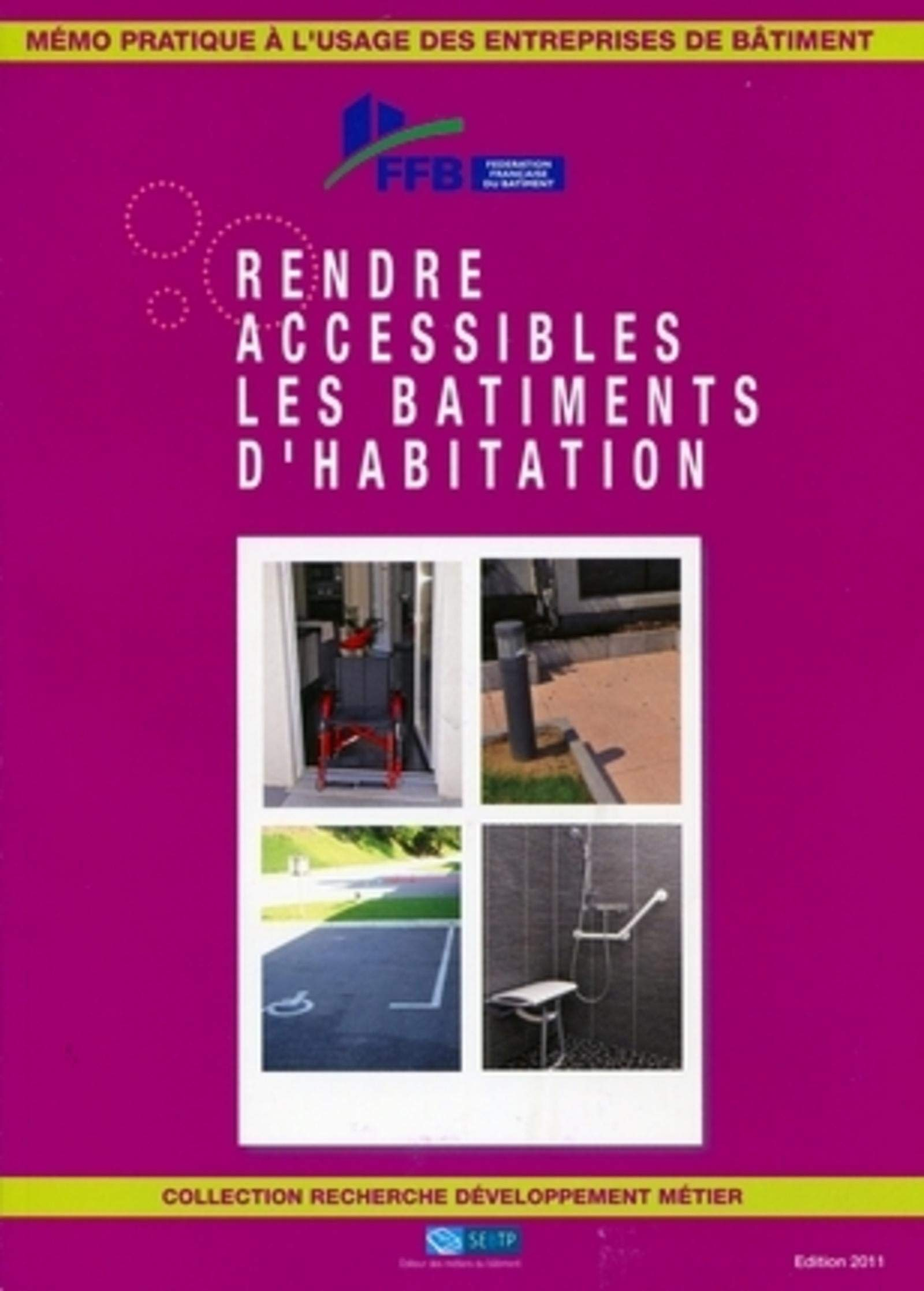 Rendre accessibles les bâtiments d'habitation