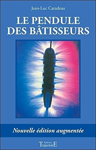 Le pendule des bâtisseurs