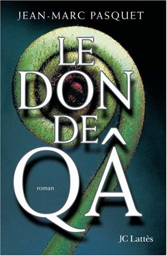 Le don de Qâ