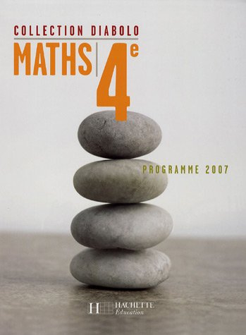 Maths 4e : programme 2007 : livre de l'élève