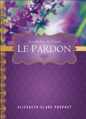 le pardon - les jardins du coeur