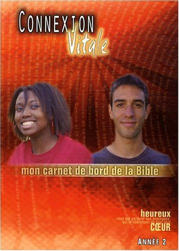 connexion vitale année 2 : mon carnet de bord de la bible