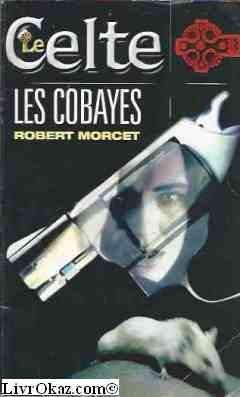 Les cobayes