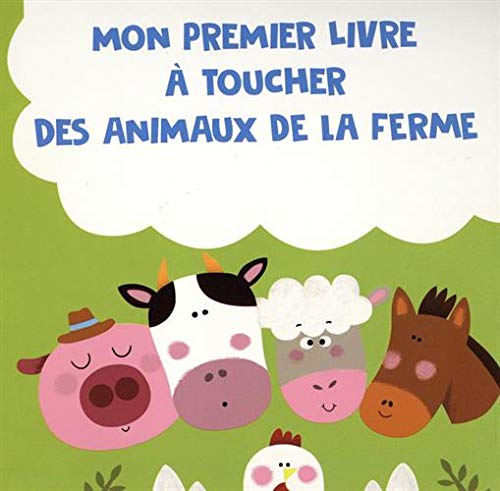 Mon premier livre à toucher des animaux de la ferme