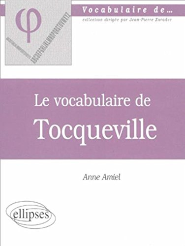 Le vocabulaire de Tocqueville
