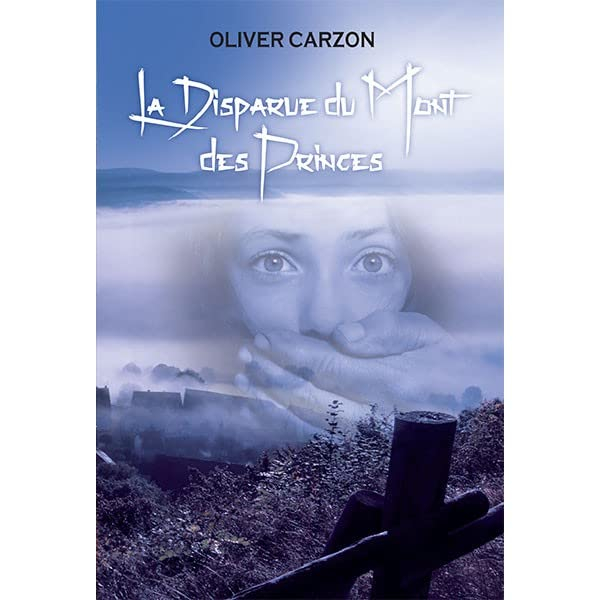 La Disparue du Mont des Princes