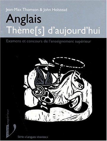 anglais themes d'aujourd'hui. examens et concours de l'enseignement supérieur