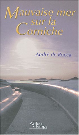 Mauvaise mer sur la Corniche