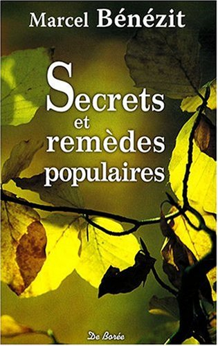 Secrets et remèdes populaires