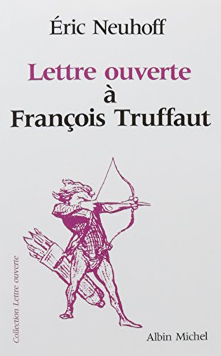 Lettre ouverte à François Truffaut