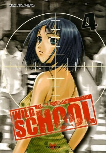 Wild school. Vol. 4