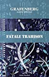 FATALE TRAHISON