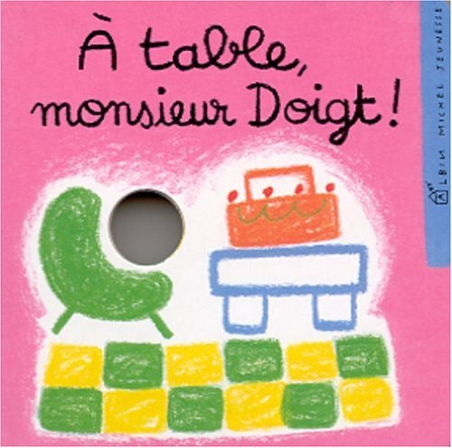 A table, monsieur Doigt !