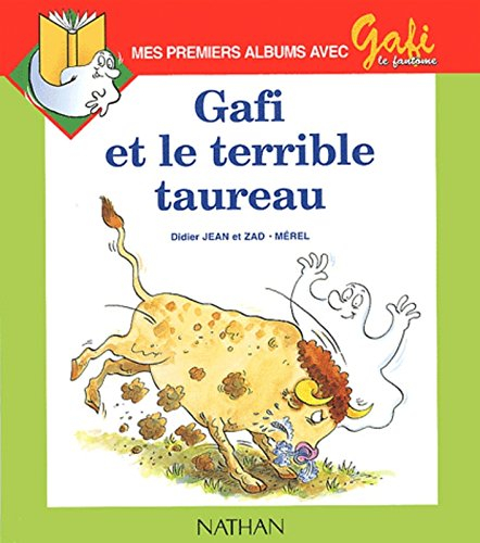 Gafi et le taureau terrible