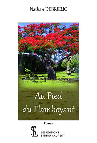 Au pied du flamboyant