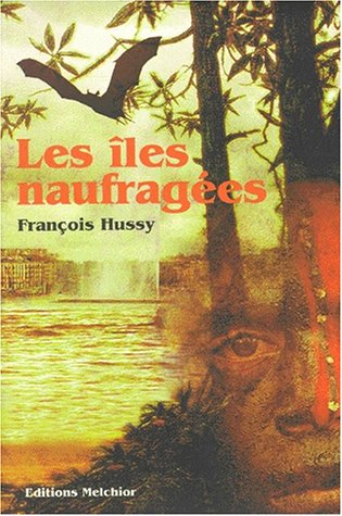 Les îles naufragées