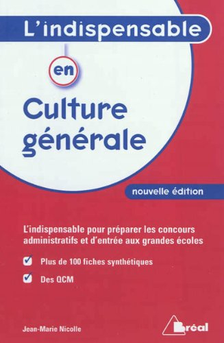 L'indispensable en culture générale : classes préparatoires, IEP, concours administratifs