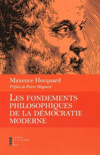 Les fondements philosophiques de la démocratie moderne