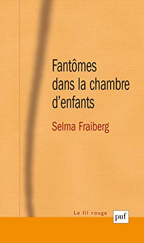 Fantômes dans la chambre d'enfants : évaluation et thérapie des perturbations de la santé mentale du