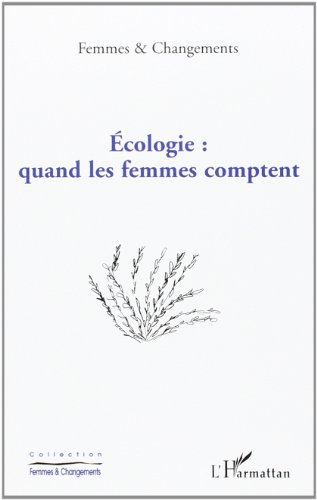 Ecologie : quand les femmes comptent