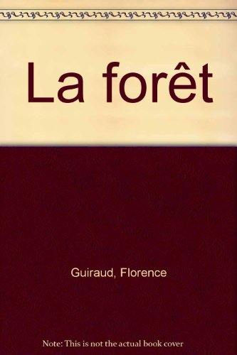La forêt