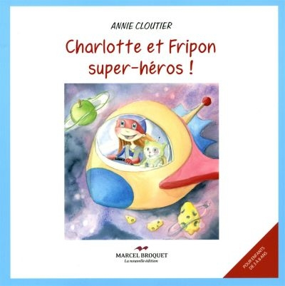 Charlotte et Fripon super-héros!