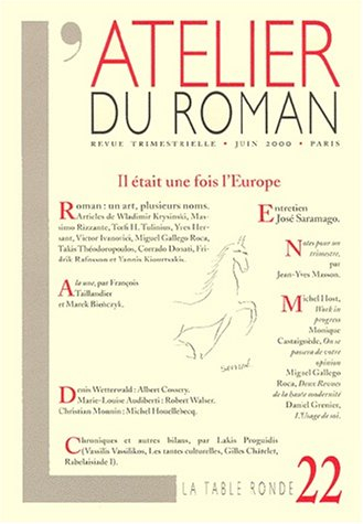 l'atelier du roman, numéro 22 : il était une fois l'europe