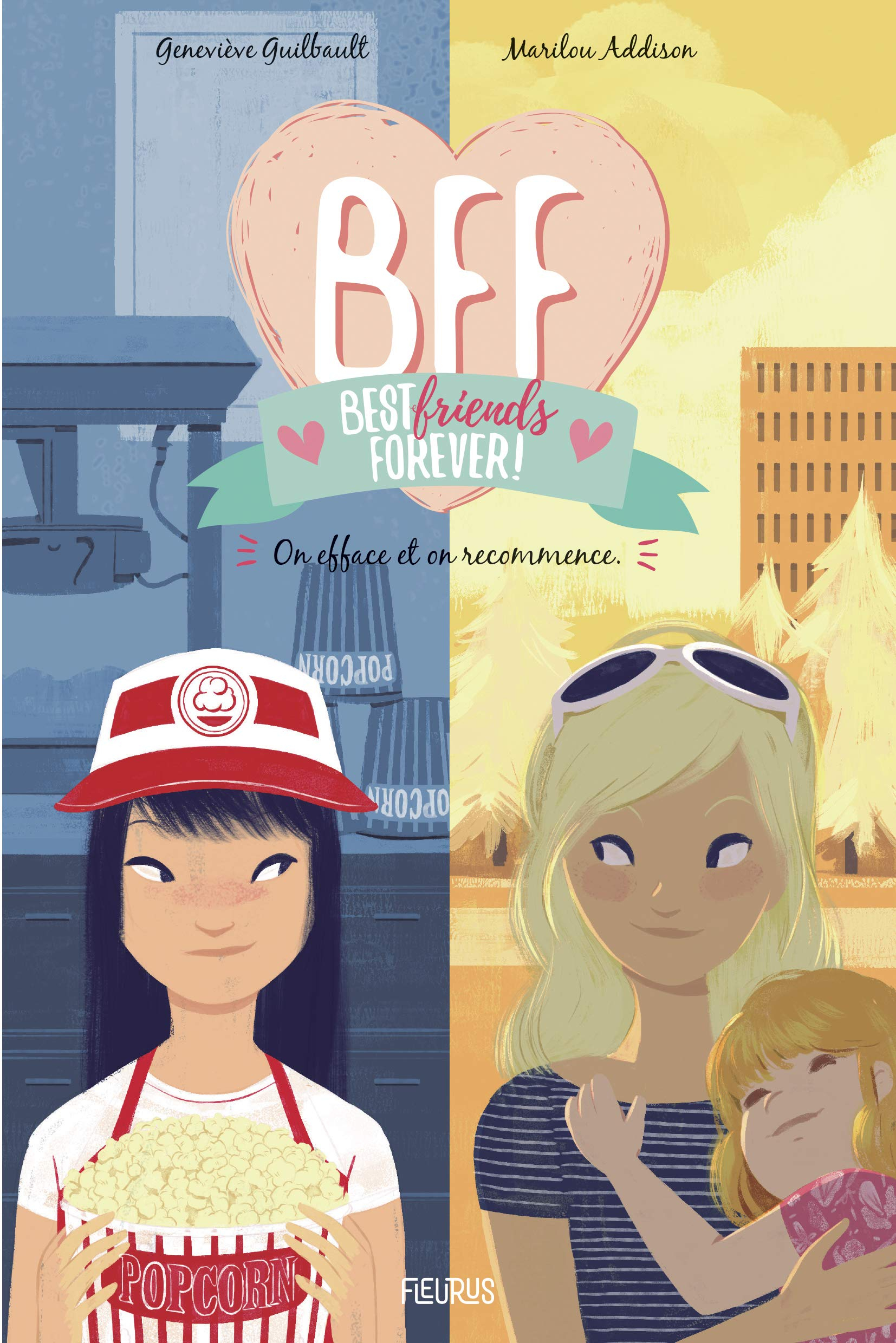 BFF best friends forever!. Vol. 5. On efface et on recommence
