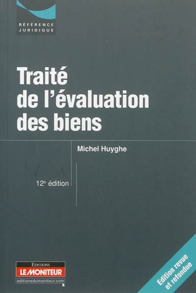 Traité de l'évaluation des biens