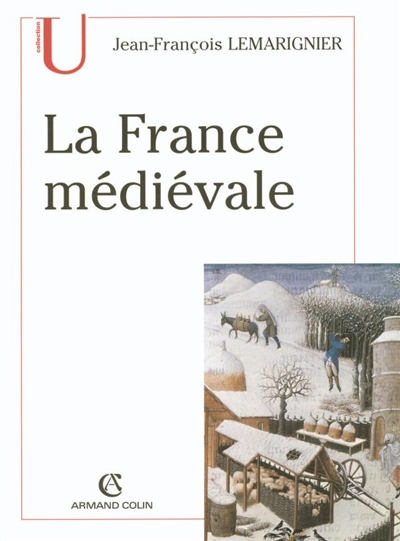 La France médiévale : institutions et société