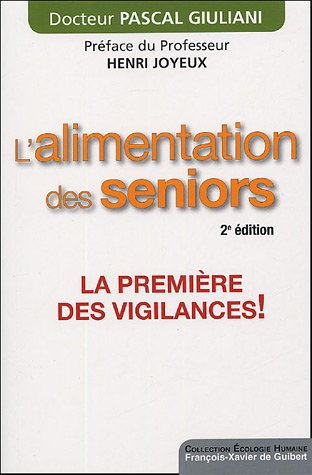 L'alimentation des séniors : la première des vigilances